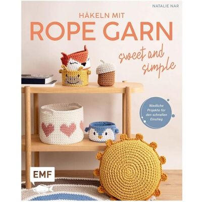 Edition Michael Fischer Häkeln mit Rope-Garn super easy - Sweet & Simple Edition Michael Fischer Häkeln mit Rope-Garn super easy - Sweet & Simple
