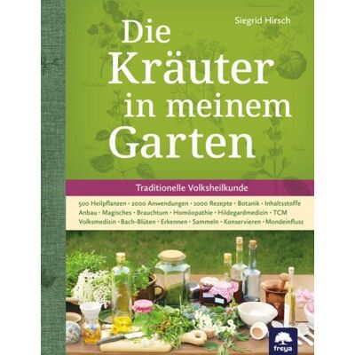 Freya Die Kräuter in meinem Garten Freya Die Kräuter in meinem Garten