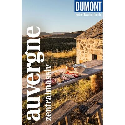 MairDuMont DuMont Reise-Taschenbuch Auvergne, Zentralmassiv MairDuMont DuMont Reise-Taschenbuch Auvergne, Zentralmassiv