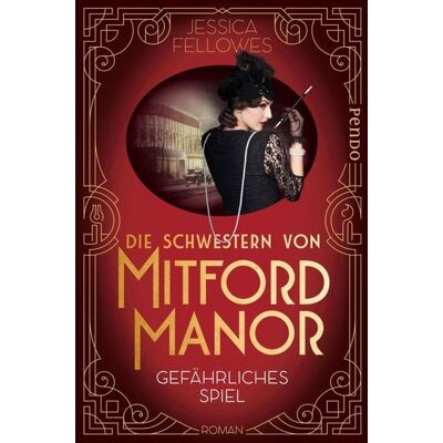 Piper ebooks Die Schwestern von Mitford Manor - Gefährliches Spiel Piper ebooks Die Schwestern von Mitford Manor - Gefährliches Spiel