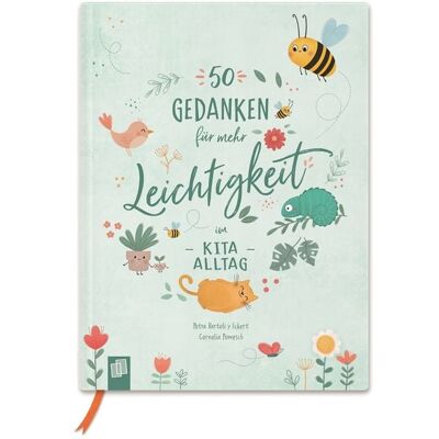 Verlag an der Ruhr 50 Gedanken für mehr Leichtigkeit im Kita-Alltag Verlag an der Ruhr 50 Gedanken für mehr Leichtigkeit im Kita-Alltag