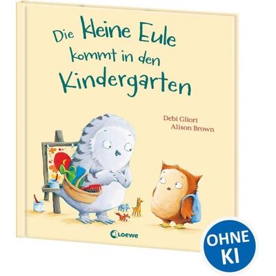 Loewe Die kleine Eule kommt in den Kindergarten Loewe Die kleine Eule kommt in den Kindergarten
