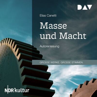 Der Audio Verlag Masse und Macht Der Audio Verlag Masse und Macht