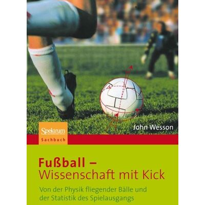Spektrum der Wissenschaft Fußball - Wissenschaft mit Kick Spektrum der Wissenschaft Fußball - Wissenschaft mit Kick
