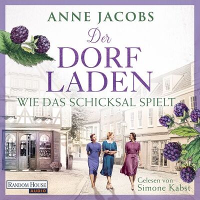 Random House Audio Der Dorfladen - Wie das Schicksal spielt Random House Audio Der Dorfladen - Wie das Schicksal spielt
