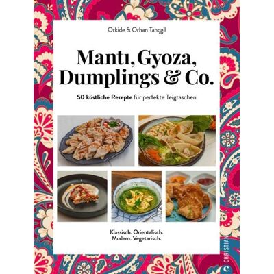 Christian Mantı, Gyoza, Dumplings & Co. Christian Mantı, Gyoza, Dumplings & Co.