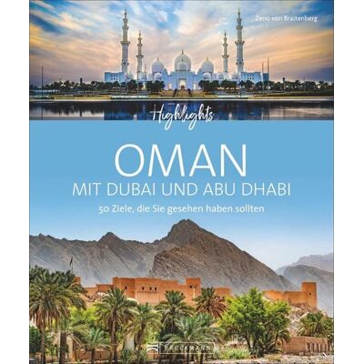 Bruckmann Highlights Oman mit Dubai und Abu Dhabi Bruckmann Highlights Oman mit Dubai und Abu Dhabi