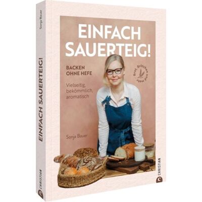 Christian Einfach Sauerteig! Christian Einfach Sauerteig!