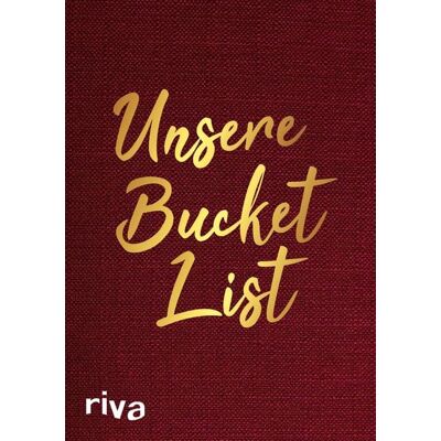 Riva Unsere Bucket List Riva Unsere Bucket List