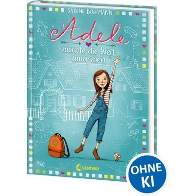 Loewe Adele möchte die Welt umarmen (Band 1) Loewe Adele möchte die Welt umarmen (Band 1)
