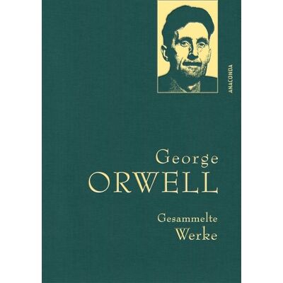 Anaconda George Orwell, Gesammelte Werke Anaconda George Orwell, Gesammelte Werke