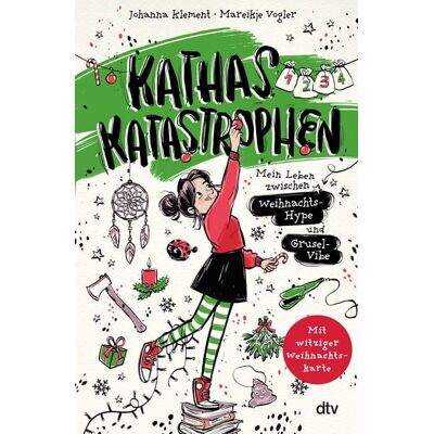 dtv Kathas Katastrophen – Mein Leben zwischen Weihnachts-Hype und Grusel-Vibe dtv Kathas Katastrophen – Mein Leben zwischen Weihnachts-Hype und Grusel-Vibe