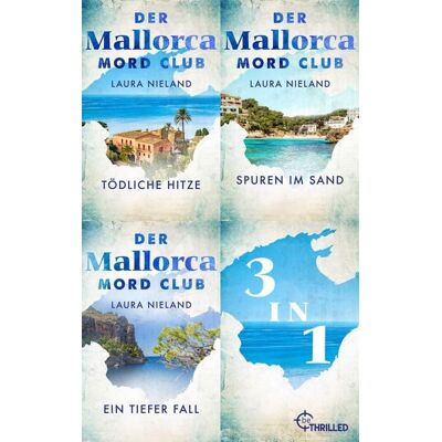 Thalia Der Mallorca Mord Club 3in1 eBook (Nur bei uns!) Thalia Der Mallorca Mord Club 3in1 eBook (Nur bei uns!)