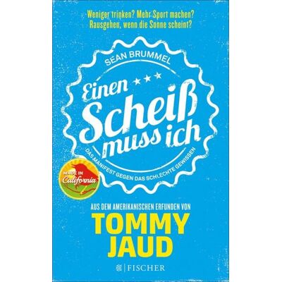Fischer E-Books Sean Brummel: Einen Scheiß muss ich Fischer E-Books Sean Brummel: Einen Scheiß muss ich