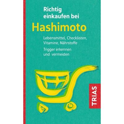 TRIAS Richtig einkaufen bei Hashimoto TRIAS Richtig einkaufen bei Hashimoto