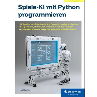 Rheinwerk eBooks Spiele-KI mit Python programmieren Rheinwerk eBooks Spiele-KI mit Python programmieren