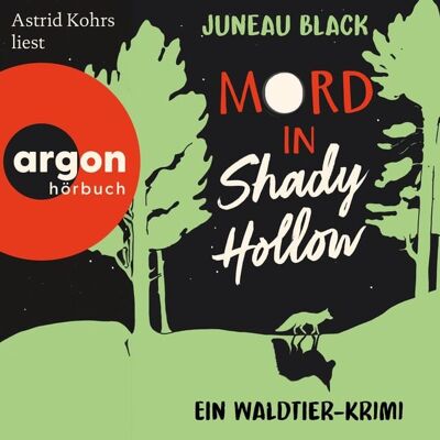 Argon Mord in Shady Hollow Argon Mord in Shady Hollow