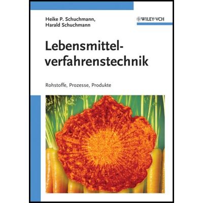 Wiley-VCH Lebensmittelverfahrenstechnik Wiley-VCH Lebensmittelverfahrenstechnik