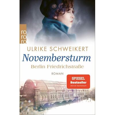 Rowohlt eBooks Berlin Friedrichstraße: Novembersturm Rowohlt eBooks Berlin Friedrichstraße: Novembersturm