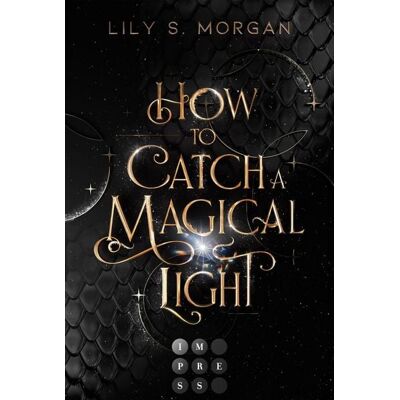 Impress How To Catch A Magical Light (New York Magics 1) Impress How To Catch A Magical Light (New York Magics 1)