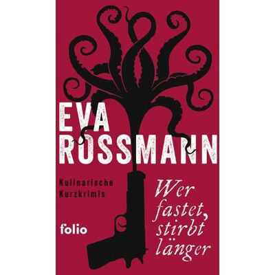 Folio Wer fastet, stirbt länger Folio Wer fastet, stirbt länger