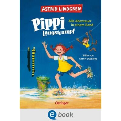 Oetinger Pippi Langstrumpf. Alle Abenteuer in einem Band Oetinger Pippi Langstrumpf. Alle Abenteuer in einem Band