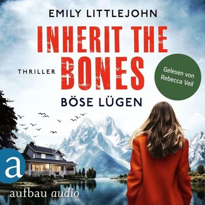 Aufbau Audio Inherit the Bones - Böse Lügen Aufbau Audio Inherit the Bones - Böse Lügen