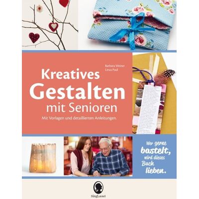 Singliesel Kreatives Gestalten mit Senioren Singliesel Kreatives Gestalten mit Senioren