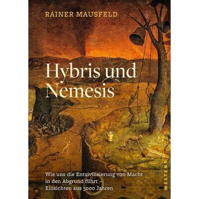 Westend Hybris und Nemesis Westend Hybris und Nemesis