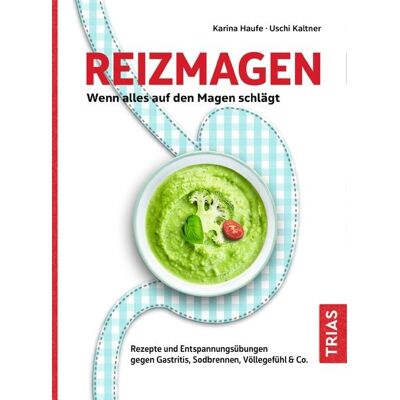 TRIAS Reizmagen. Wenn alles auf den Magen schlägt TRIAS Reizmagen. Wenn alles auf den Magen schlägt