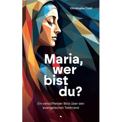 Fontis Maria, wer bist du? Fontis Maria, wer bist du?