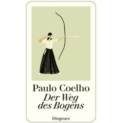 Diogenes eBooks Der Weg des Bogens Diogenes eBooks Der Weg des Bogens