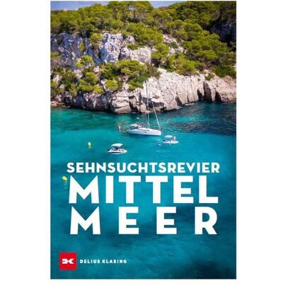 Delius Klasing Sehnsuchtsrevier Mittelmeer Delius Klasing Sehnsuchtsrevier Mittelmeer