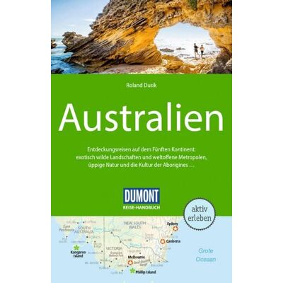MairDuMont GmbH & Co. KG DUMONT Reise-Handbuch Reiseführer E-Book Australien MairDuMont GmbH & Co. KG DUMONT Reise-Handbuch Reiseführer E-Book Australien