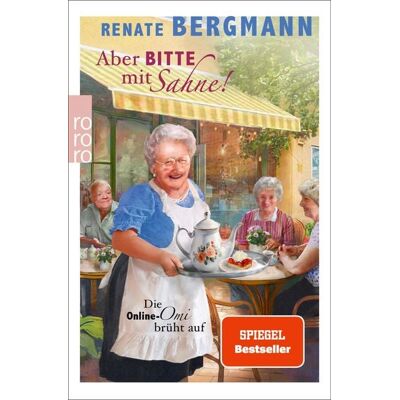 Rowohlt eBooks Aber bitte mit Sahne! Rowohlt eBooks Aber bitte mit Sahne!