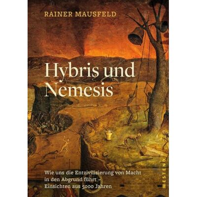 Westend Hybris und Nemesis Westend Hybris und Nemesis