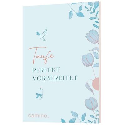 Camino Taufe perfekt vorbereitet Camino Taufe perfekt vorbereitet