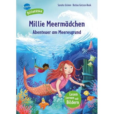 Arena Millie Meermädchen. Abenteuer am Meeresgrund Arena Millie Meermädchen. Abenteuer am Meeresgrund