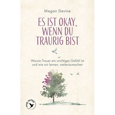 Mvg Es ist okay, wenn du traurig bist Mvg Es ist okay, wenn du traurig bist