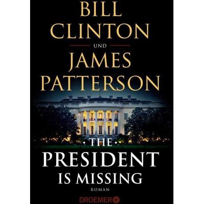 Droemer eBook The President Is Missing Droemer eBook The President Is Missing