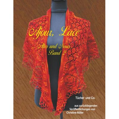 BoD – Books on Demand Ajour, Lace ... Altes und Neues Band 2 BoD – Books on Demand Ajour, Lace ... Altes und Neues Band 2
