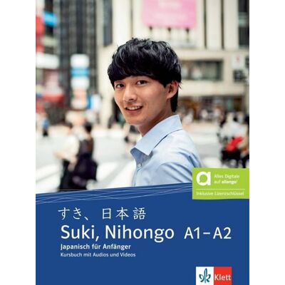 Klett Sprachen GmbH Suki, Nihongo A1–A2 – Hybride Ausgabe allango Klett Sprachen GmbH Suki, Nihongo A1–A2 – Hybride Ausgabe allango