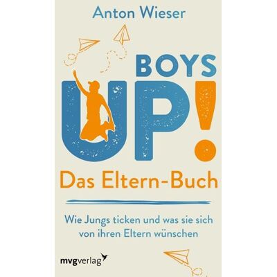 Mvg Boys Up! Das Eltern-Buch Mvg Boys Up! Das Eltern-Buch