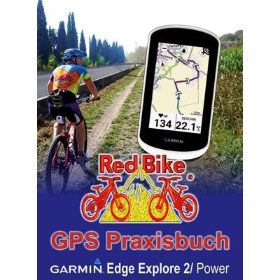 BoD – Books on Demand GPS Praxisbuch Garmin Edge Explore 2/Power BoD – Books on Demand GPS Praxisbuch Garmin Edge Explore 2/Power