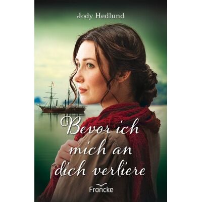 Francke-Buch Bevor ich mich an dich verliere Francke-Buch Bevor ich mich an dich verliere