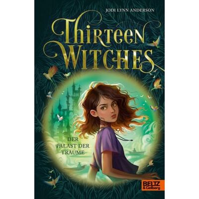 Beltz eBook Thirteen Witches - Palast der Träume Beltz eBook Thirteen Witches - Palast der Träume