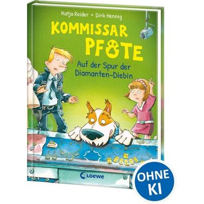 Loewe Kommissar Pfote (Band 2) - Auf der Spur der Diamanten-Diebin Loewe Kommissar Pfote (Band 2) - Auf der Spur der Diamanten-Diebin