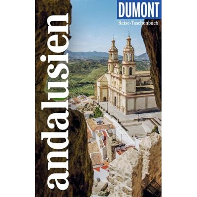 MairDuMont GmbH & Co. KG DUMONT Reise-Taschenbuch E-Book Andalusien MairDuMont GmbH & Co. KG DUMONT Reise-Taschenbuch E-Book Andalusien
