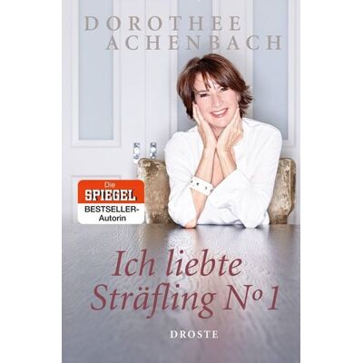 Droste Ich liebte Sträfling N° 1 Droste Ich liebte Sträfling N° 1