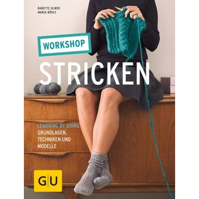 Gräfe und Unzer eBook Workshop Stricken Gräfe und Unzer eBook Workshop Stricken